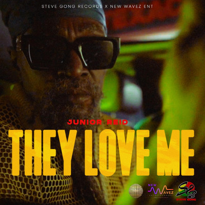 Junior Reid - They Love Me