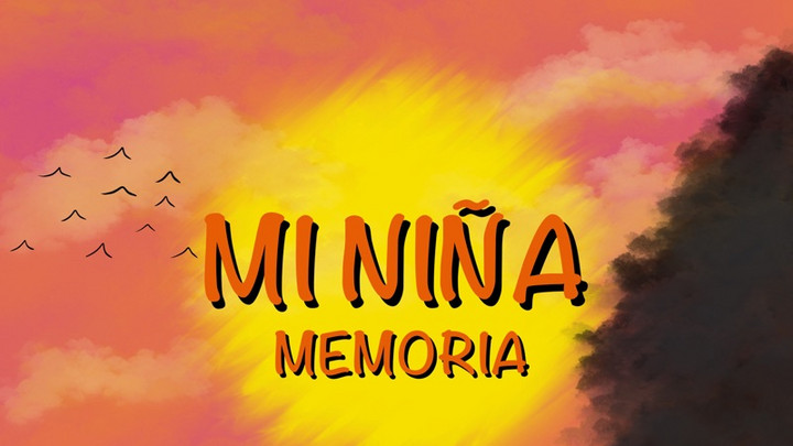 Memoria - Mi Niña [10/21/2022]
