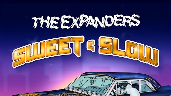 The Expanders feat. Slightly Stoopid - Sweet and Slow [11/21/2019]
