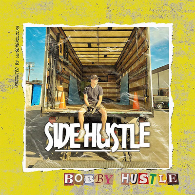 Bobby Hustle - Side Hustle