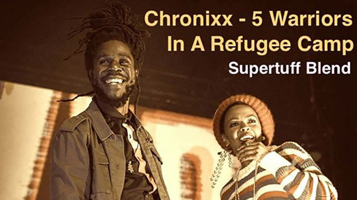 Chronixx - 5 Warriors In A Refugee Camp (Supertuff Dubplate / U-Tek Blend) [11/1/2017]
