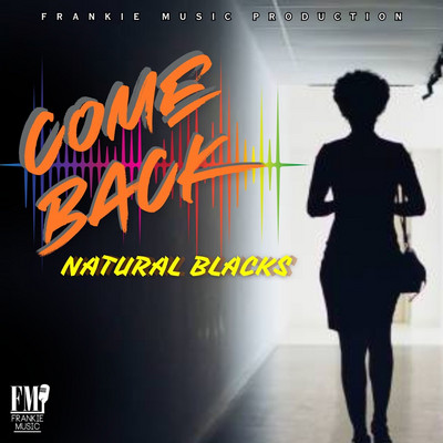 Natural Black - Come Back