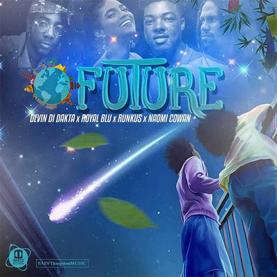 Devin Di Dakta, Runkus, Royal Blu & Naomi Cowan - Future