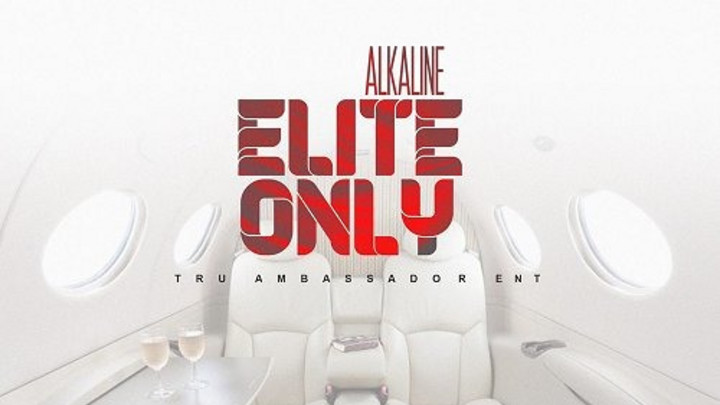 Alkaline - Elite Only [8/12/2019]