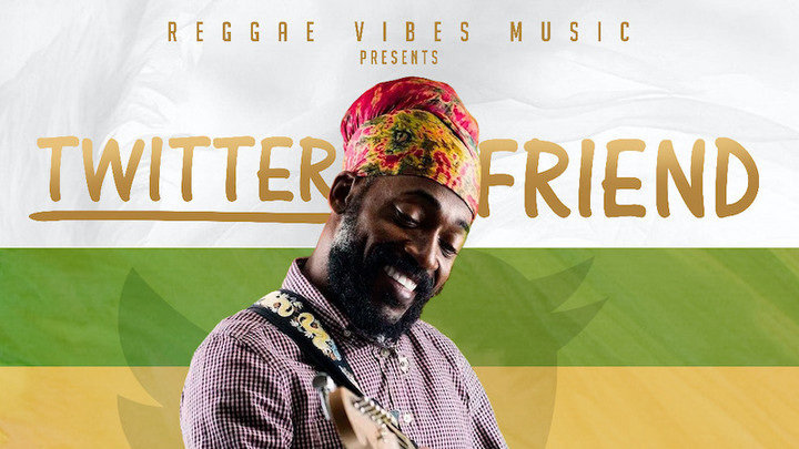 Lutan Fyah - Twitter Friend [7/10/2020]