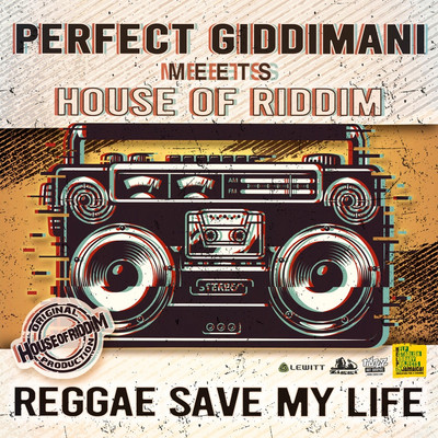 Perfect Giddimani meets House Of Rididm - Reggae Save My Life