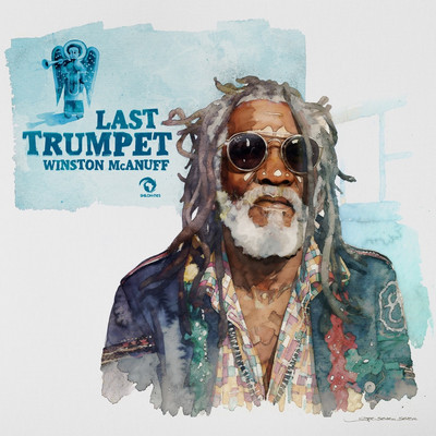 Winston McAnuff - Last Trumpet