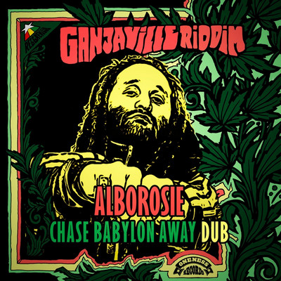 Alborosie - Chase Babylon Away Dub (Ganjaville Rididm)