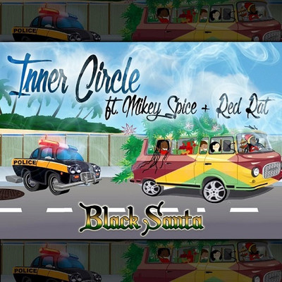 Inner Circle - Black Santa feat. Mikey Spice & Red Rat