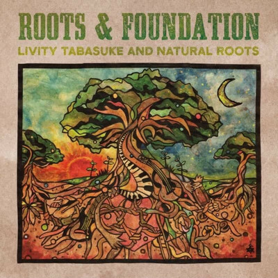 Livity Tabasuke x Natural Roots - Roots & Foundation