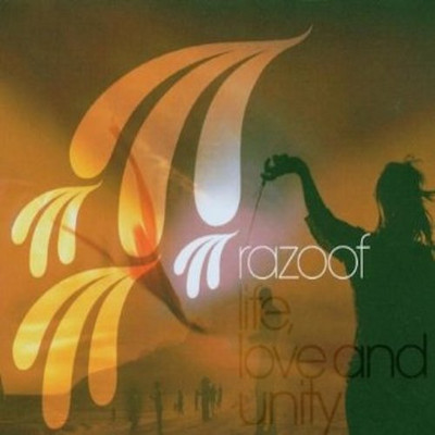 Razoof - Life,Love & Unity