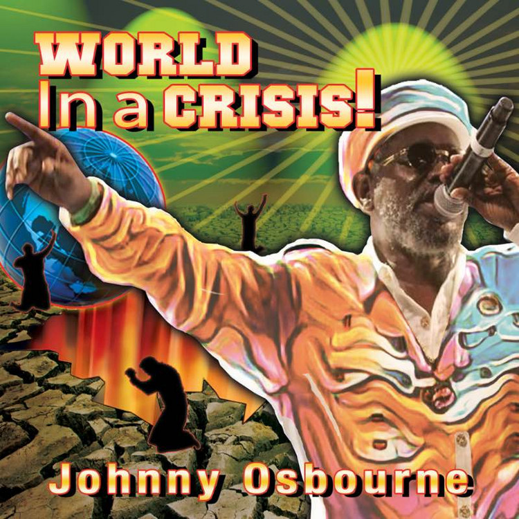 Johnny Osbourne - World In A Crisis (Full Album)