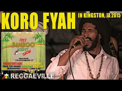 Koro Fyah @ Free Bamboo Joint Show in Kingston, Jamaica