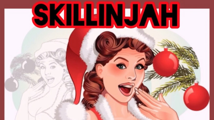 Skillinjah - Christmas Wine [12/22/2021]