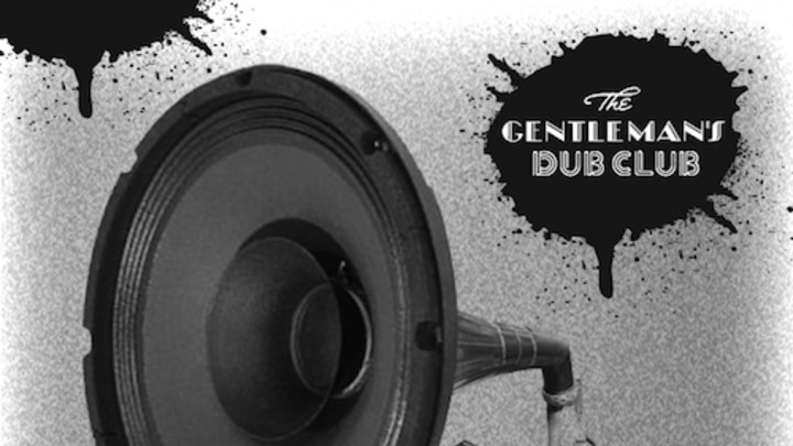 Gentleman`s Dub Club - Members Only EP [3/6/2012]