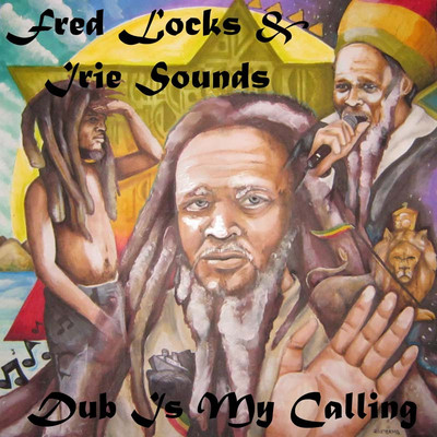 Fred Locks & Dr Seuss - Dub Is My Calling