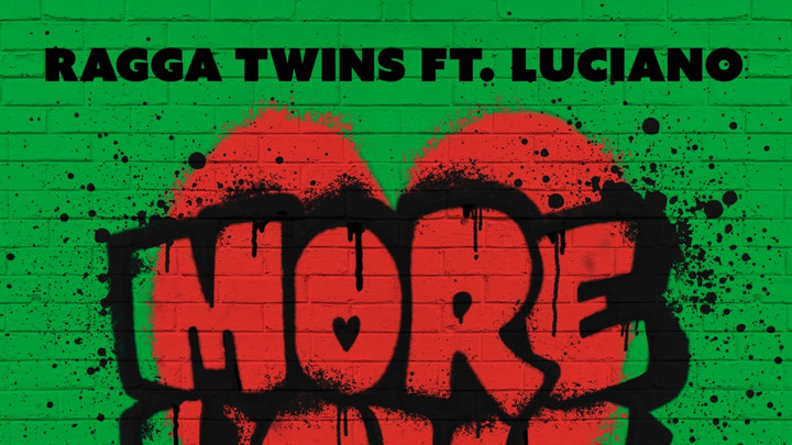 Ragga Twins & Luciano - More Love (Reggae Roast Remix) [9/12/2025]