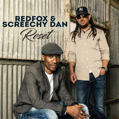 Red Fox & Screechy Dan - Reset