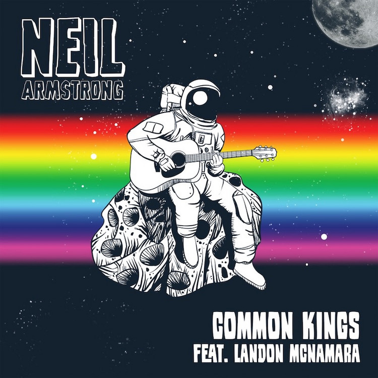 Common Kings feat. Landon McNamara - Neil Armstrong