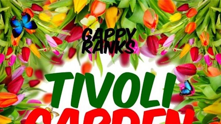 Gappy Ranks - Tivoli Garden [7/23/2017]