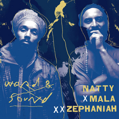 Natty, Mala & Benjamin Zephaniah - Word & Sound