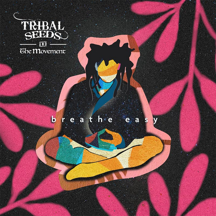 Tribal Seeds & The Movement - Breathe Easy
