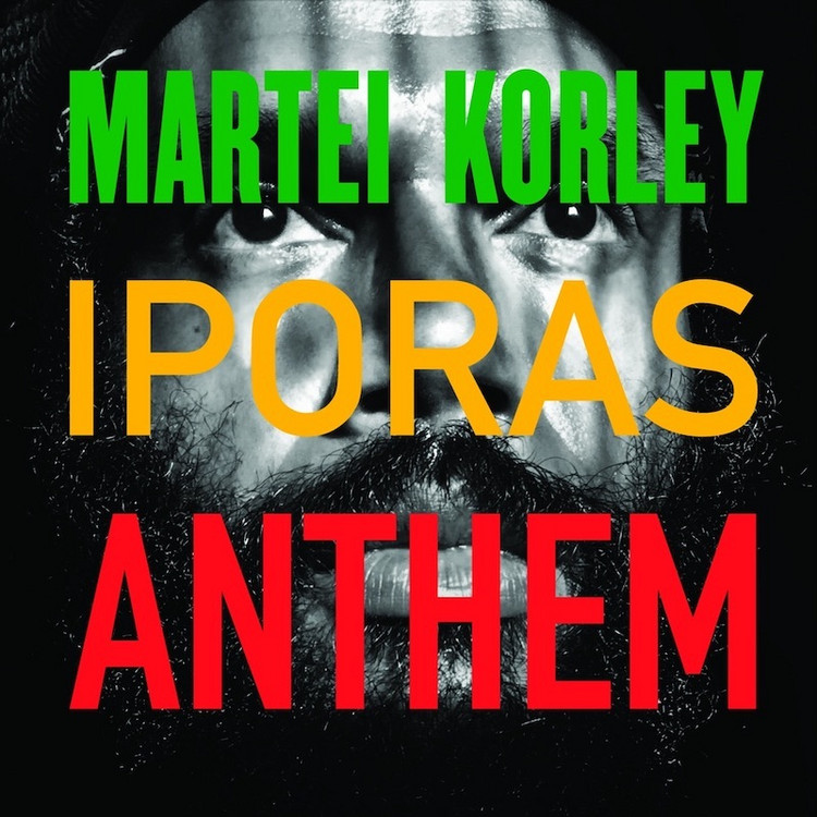 Martei Korley - IpoRas Anthem