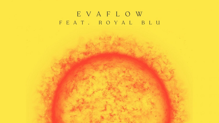 Evaflow feat. Royal Blu - The Sun Never Sets [2/23/2024]