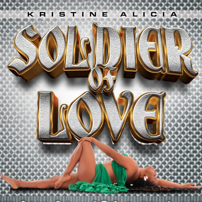 Kristine Alicia - Soldier Of Love EP