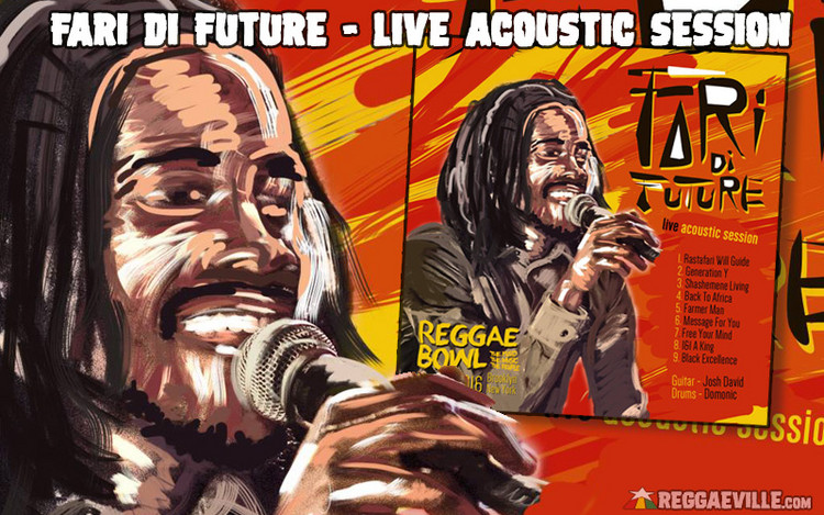 Live Acoustic Session! Fari Di Future @ Reggae Bowl in Brooklyn, NY 9/25/2016