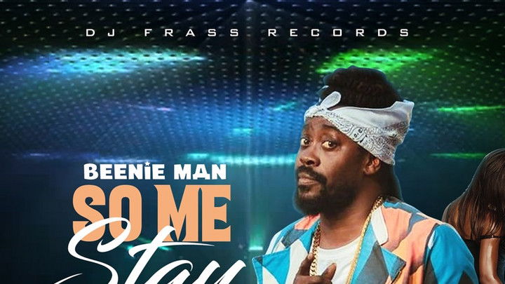 Beenie Man - So Me Stay [6/17/2022]