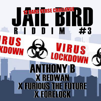Jailbird Riddim #3