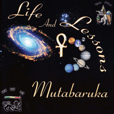Mutabaruka - Life And Lessons