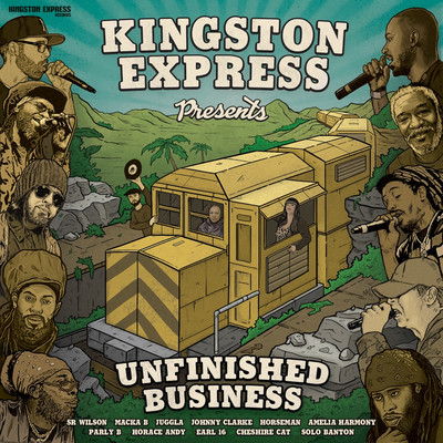 Kingston Express - Unfinished Business