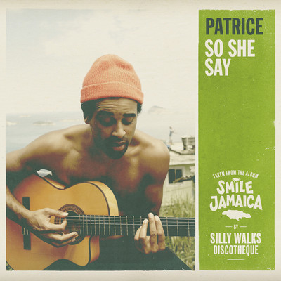 Patrice - So She Say