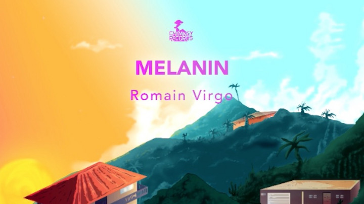 Romain Virgo - Melanin [2/20/2019]