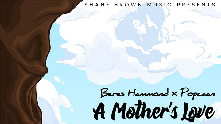 Beres Hammond & Popcaan - A Mother's Love [8/27/2021]