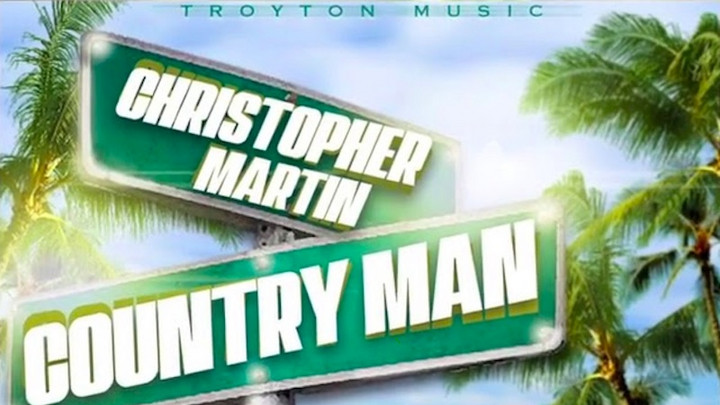 Christopher Martin - Country Man [7/24/2020]