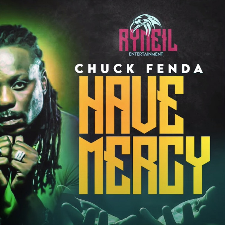 Chuck Fenda - Have Mercy