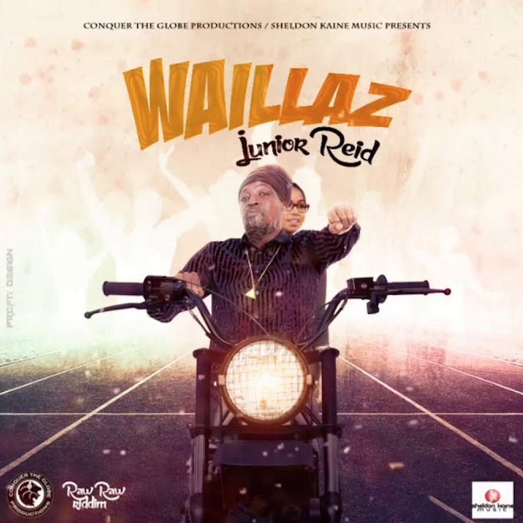 Junior Reid - Waillaz