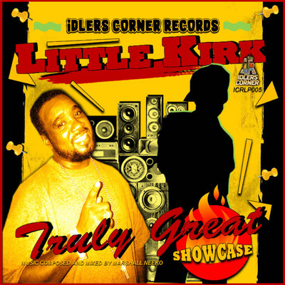Little Kirk - Truly Great Showcase