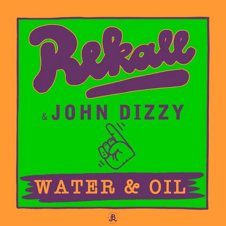 Rekall feat. John Dizzy - Water & Oil