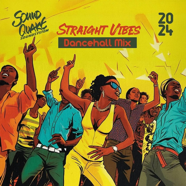 SoundQuake - Straight Vibes (Dancehall Mix 2024)
