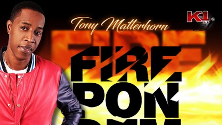 Tony Matterhorn - Fire Pon Dem [12/9/2018]