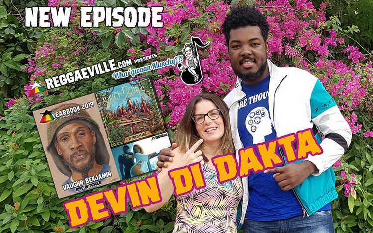 Devin Di Dakta @ Wha' Gwaan Munchy?!? #52