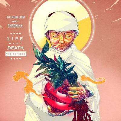 Green Lion Crew meets Chronixx - Life Over Death (The Remixes)