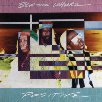 Black Uhuru - Positive
