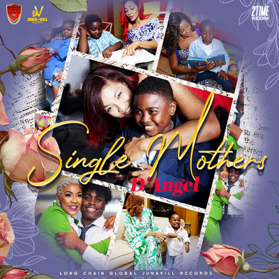 D'Angel - Single Mothers
