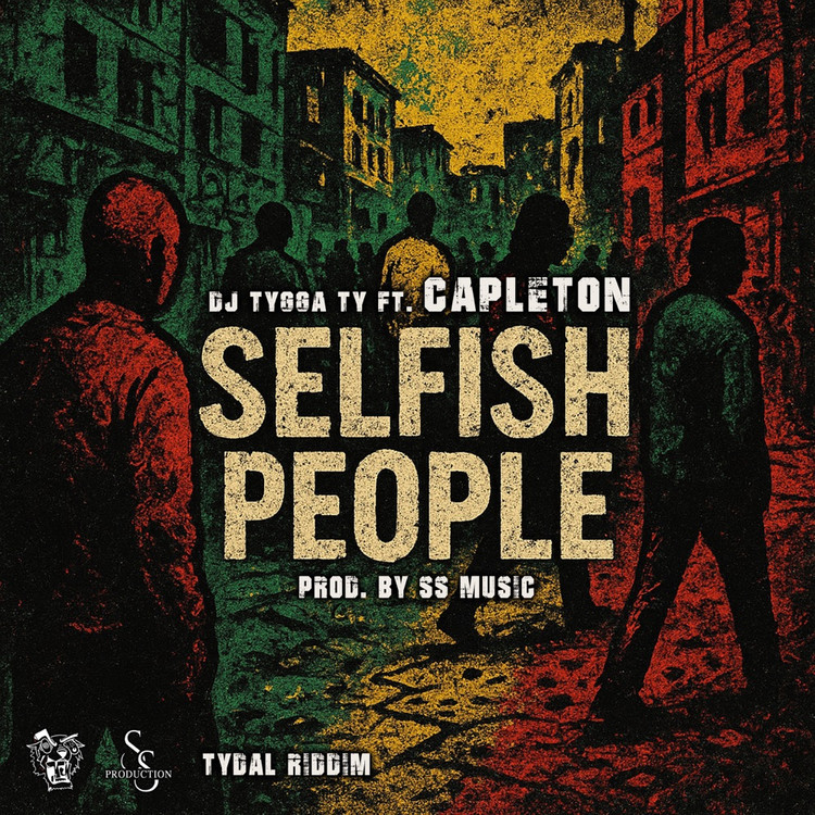 DJ Tygga Ty feat. Capleton - Selfish People