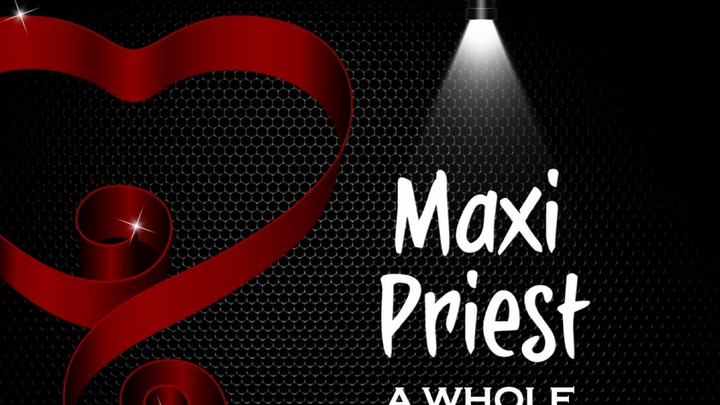 Maxi Priest - A Whole Lot Of Love [9/17/2025]
